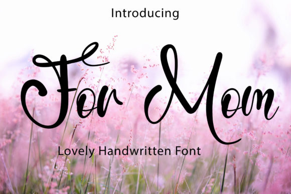For Mom Font for Professional Branding